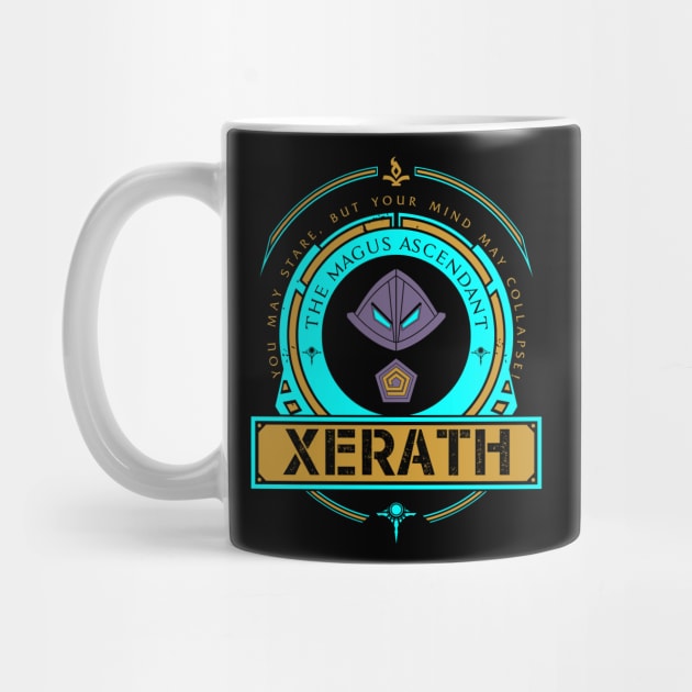 XERATH - LIMITED EDITION by DaniLifestyle